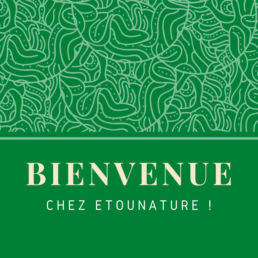 BIENVENUE ETOUNATURE